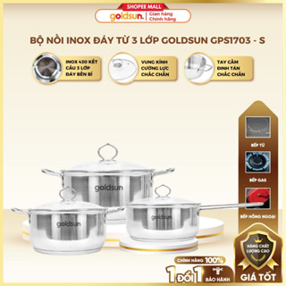 Bộ nồi inox 3 đáy Goldsun GPS1703 - S chính hãng sáng bóng bền bỉ, không gỉ