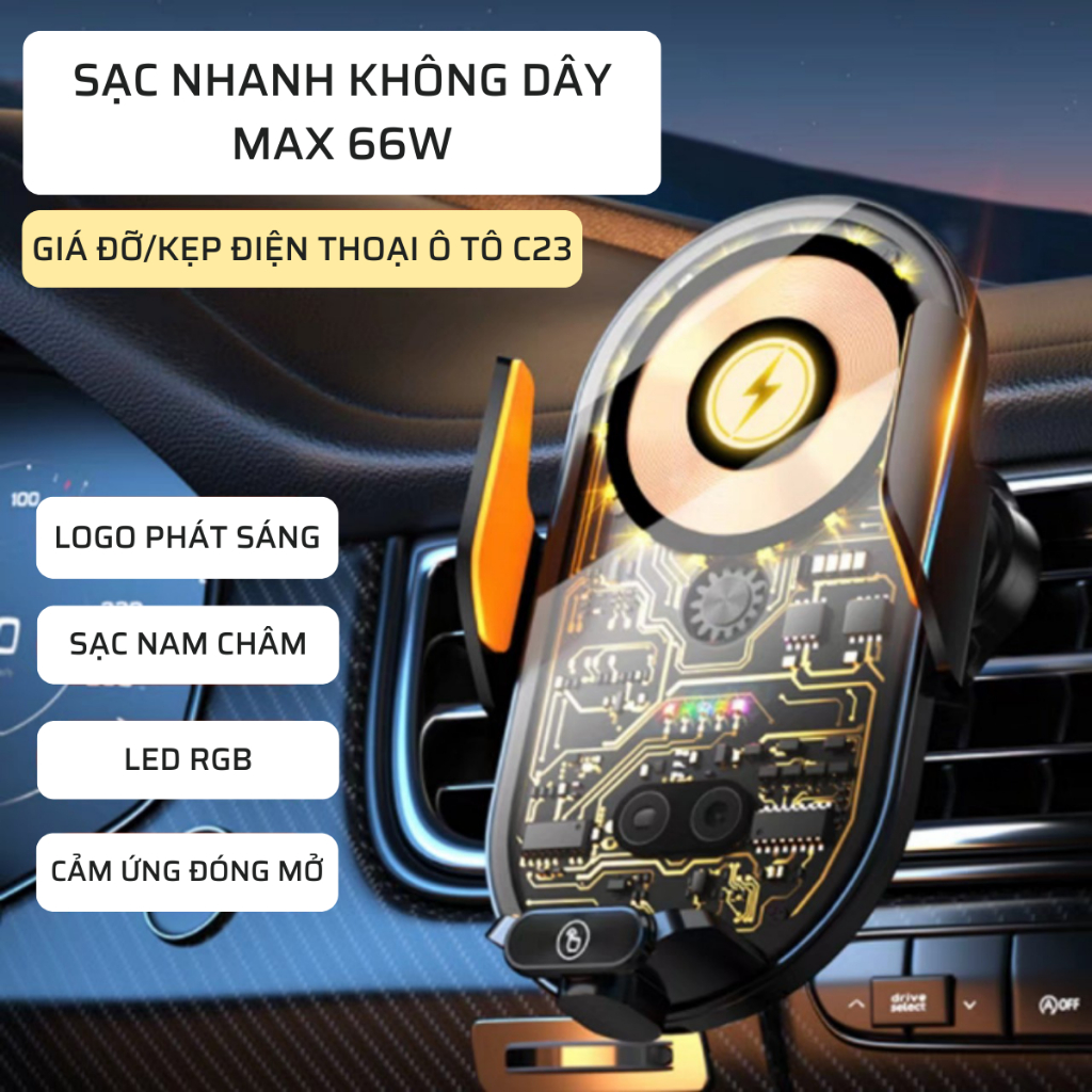 Giá Đỡ Điện Thoại Cảm Ứng Trong Suốt C23 Cho Ô Tô, Sạc Nhanh Không Dây 66W, Sạc Nam Châm, Led RGB.