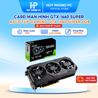 Card màn hình  ASUS TUF Gaming GTX 1660 SUPER 6GB | 2ND