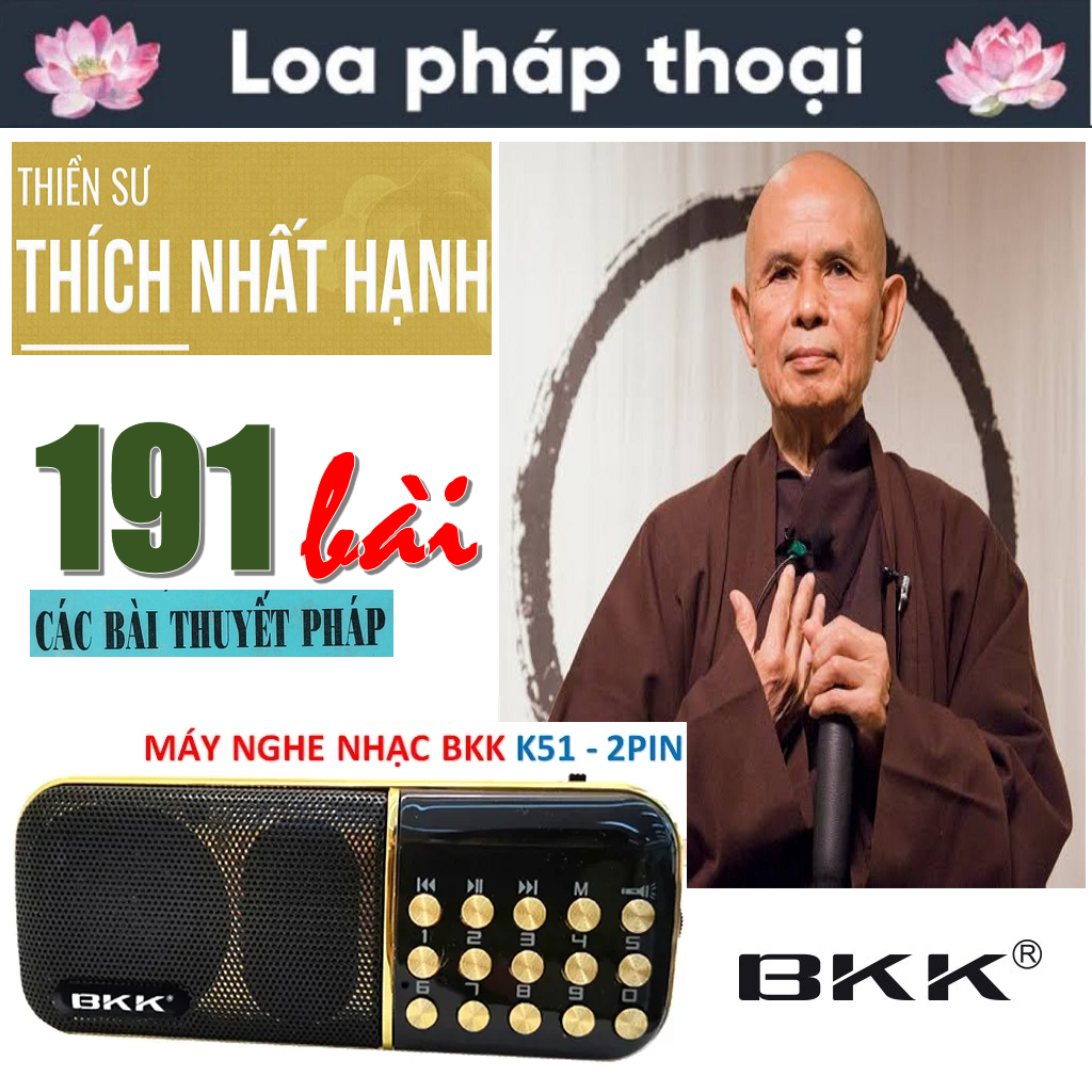 Loa/Đài Nghe Pháp Thiền Sư Thích Nhất Hạnh Thuyết Giảng 191 Bài - Máy Pháp Thoại BKK K51