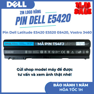  Pin Laptop Dell Latitude E5420 E5520 E5530 E6440 Vostro 3460 3560 Inspiron 5420 5520 5720 T54FJ New Bảo Hành 6-12 tháng 
