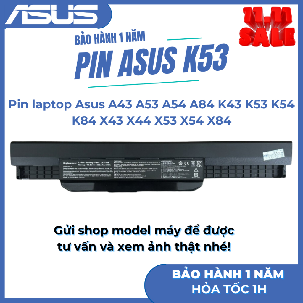 Pin Laptop ASUS A32-K53 A42-K53 A31-K53 A41-K53 A43 A53 K43 K53 NEW 100% BẢO HÀNH 12 THÁNG - LỖI 1 Đ