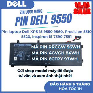Pin laptop Dell Precision 5510 5520 5530 5540 Pin Laptop Dell XPS 9550 9560 9570 7590 56Wh RRCGW 84Wh 4GVGH 97Wh 6GTPY