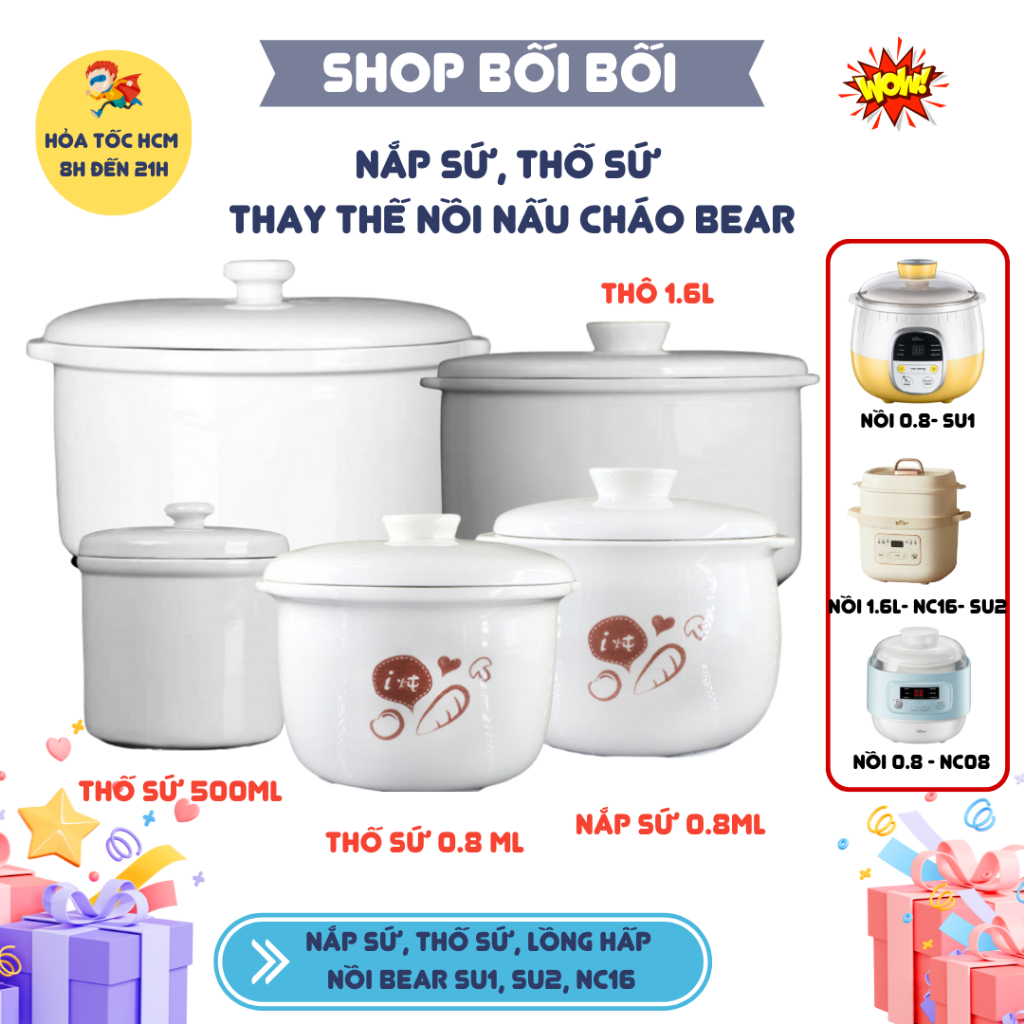 Phụ kiện Thố Sứ Thay Thế Cho Nồi Nấu Cháo Chậm Bear 0.5L 0.8L 1.6L
