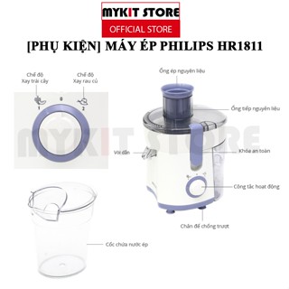 [Phụ kiện] - Máy ép trái cây Philips HR1811