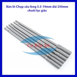 Cây Chụp Bulong Sâu Lòng Dài 250mm Bắn Vít Chân Lục Giác Các Kích Cỡ