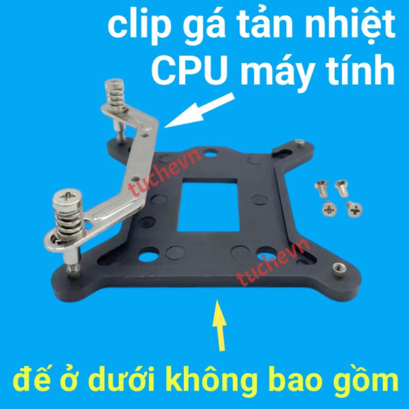 Clip tản nhiệt chíp CPU máy tính PC socket 115x 1366, 2011