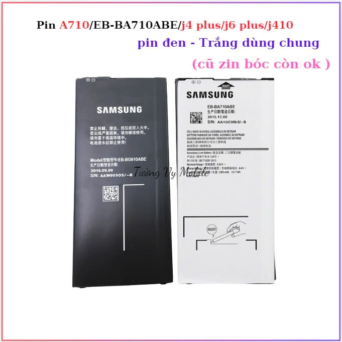 Pin samsung ,A710/EB-BA710ABE/j4 plus/j6 plus/j410,cũ bóc máy