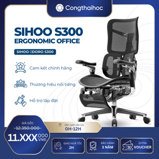 [NHẮN SHOP ĐỂ ĐƯỢC FREESHIP] Ghế công thái học Sihoo AU-1 (Doro S300) version 3.0 full options mới nhất 2024  chính hãng