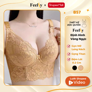 Áo Ngực Feelsy Bra Định Hình Nâng Đảy Bản To Lót Mỏng Có Gọng Gọn Mỡ Lưng Nách B57