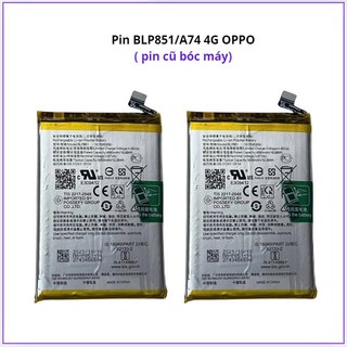 Pin blp851/a74 4g  pin bóc máy zin