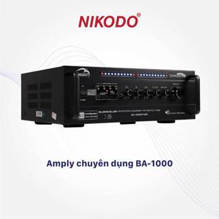 Amply Nikodo BA 1000, 2 kênh âm thanh riêng biệt, tải 1000 loa ru/Âm thanh nhà yến