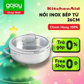 Nồi inox bếp từ cao cấp KITCHENAID 26cm - GOJOY VN Phân Phối Chính Hãng