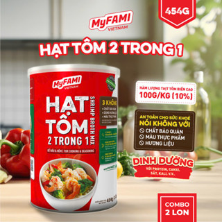   Tặng 2 gói Combo 2 lon Gia Vị Hạt Tôm 454G MyFAMI không chất bảo quản - màu thực phẩm - hương liệu 