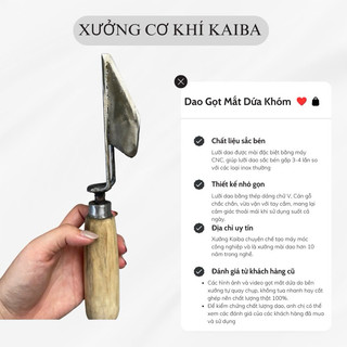 [CHÍNH HÃNG] Dao gọt mắt dứa thơm cán gỗ cao cấp của Xưởng cơ khí Kaiba