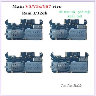 Main vivo v5,v5s,y67,đã test full ok