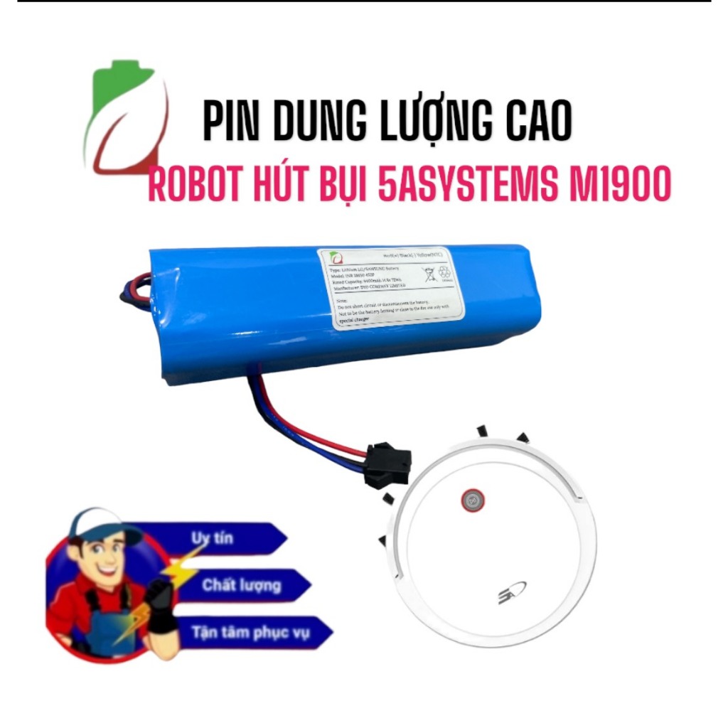 PIN ROBOT HÚT BỤI 5ASYSTEMS M1900( DUNG LƯỢNG CHUẨN 7000MAH  BẢO HÀNH 9 THÁNG)