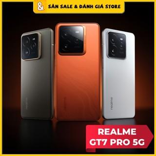 Điện thoại Realme GT7 Pro 5G [New 100%] (BH 3 Tháng 1 Đổi 1) - Snapdragon 8 Elite Giá Rẻ