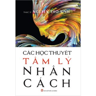 Sách - Các Học Thuyết Tâm Lý Nhân Cách (Bìa cứng)