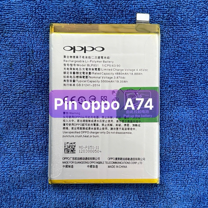 PIN OPPO A74 MODEL BLP851 ,ZIN BẢO HÀNH 6 THÁNG