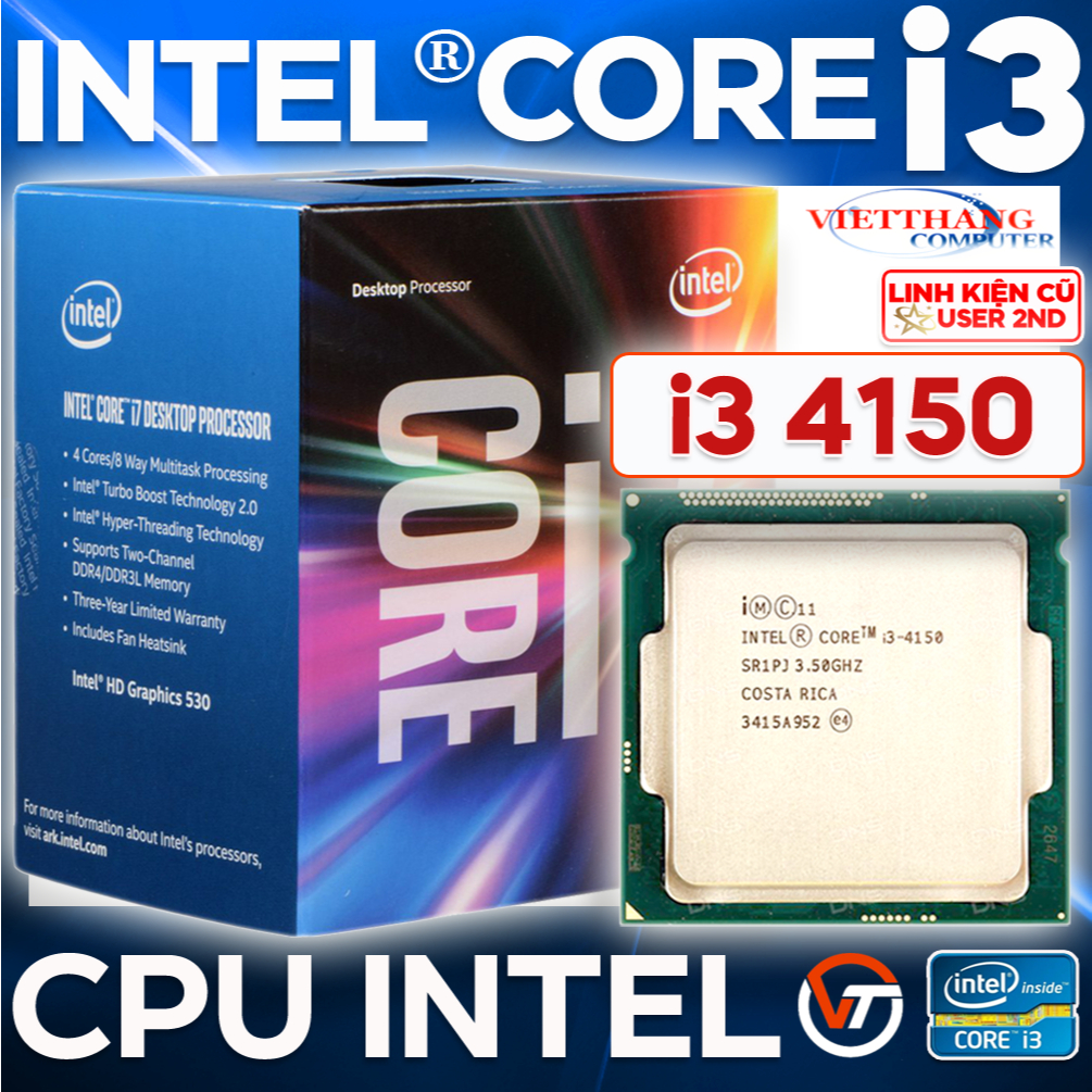 Bộ Vi Xử Lý CPU Core i3 4150 3.5 Ghz Socket 1150 ( Cũ - 2nd )