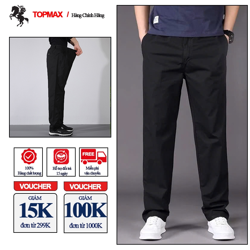 Quần Kaki Nam. Cạp Chun Dây Rút Có Khóa Kéo. Co Giãn Đứng Dáng TOPMAX ( Có Cả Big Size )