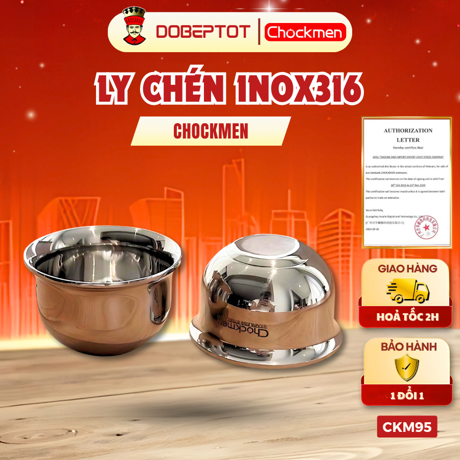 [CKM95] Ly chén inox316 Chockmen
