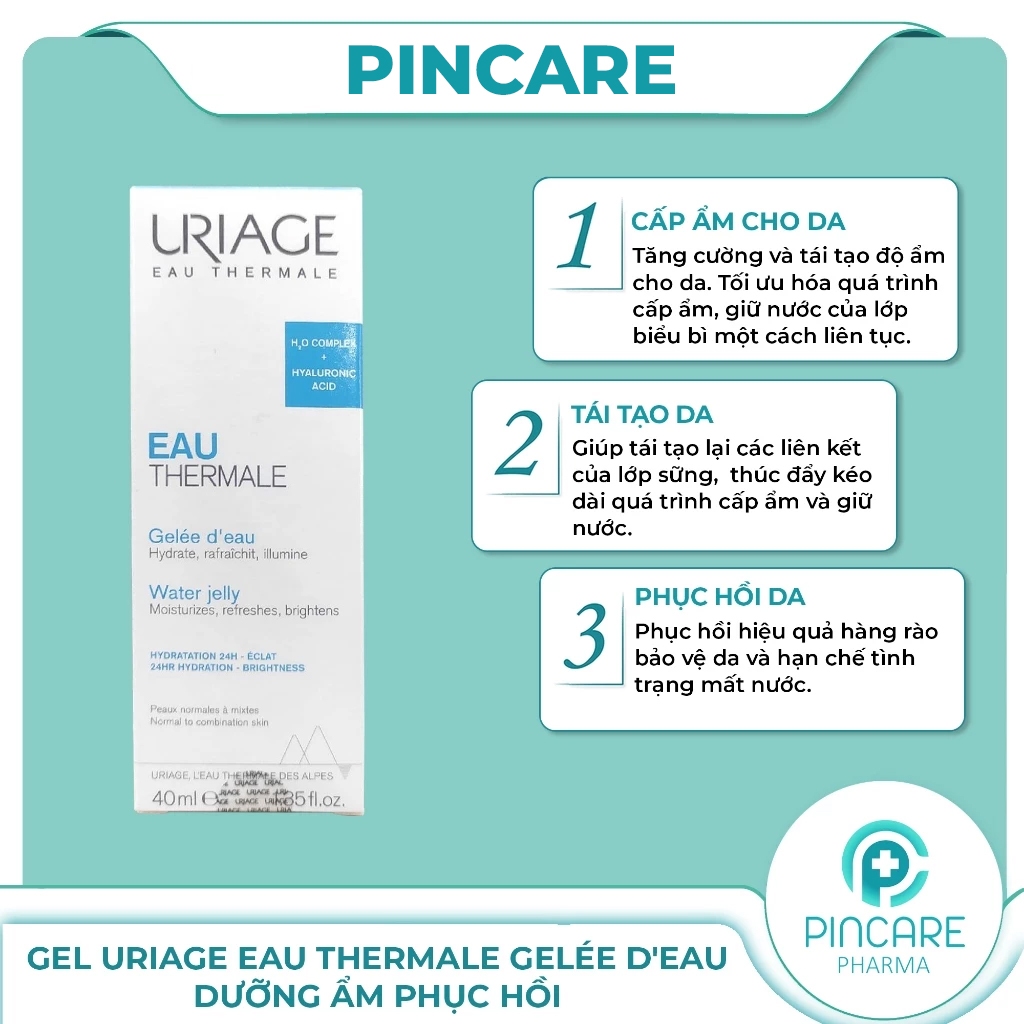 Gel phục hồi dưỡng ẩm URIAGE EAU THERMALE GELÉE D'EAU tăng cường độ ẩm cho da 40ml - PINCARE Health & Beauty