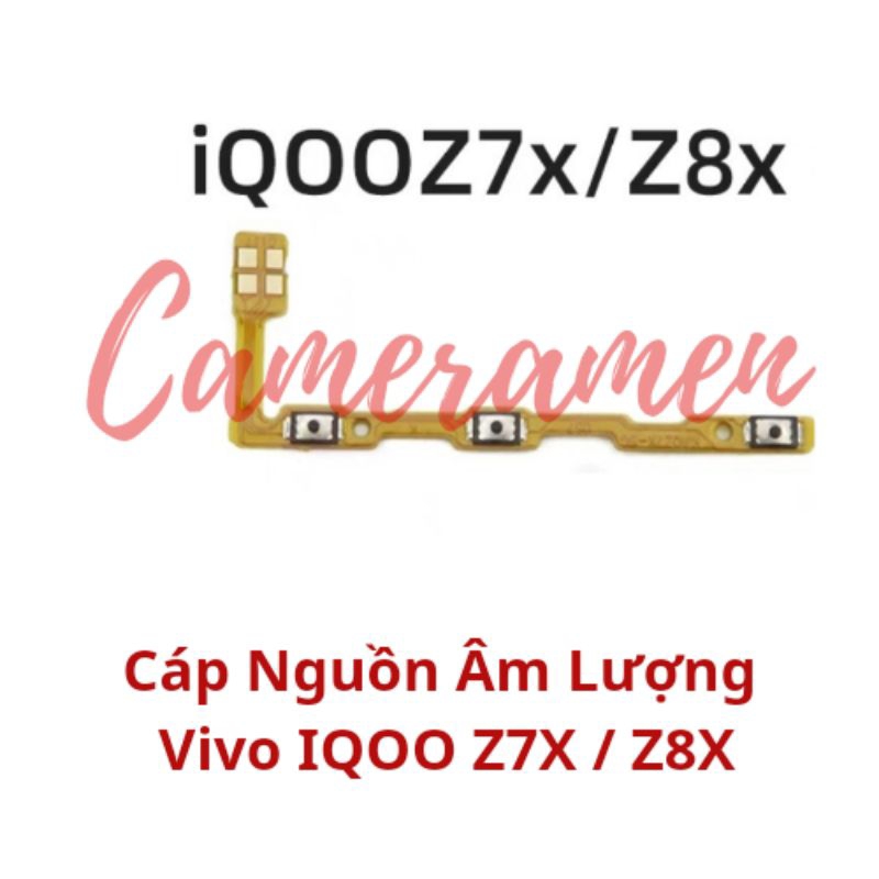 Cáp Nguồn Âm Lượng Volum Vivo IQOO Z7X / Z8X