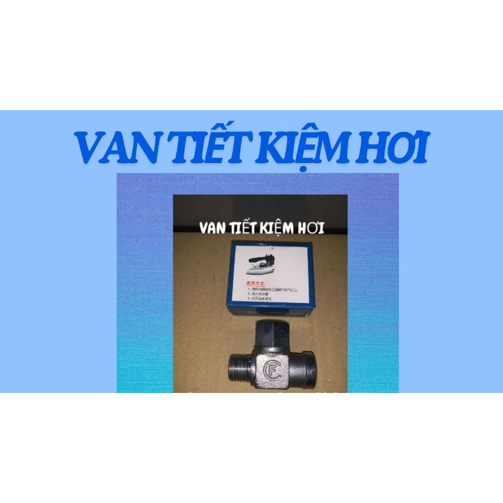 VAN TIẾT KIỆM HƠI