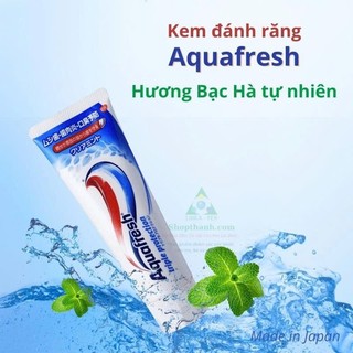 Kem đánh răng Aquafresh Nhật Bản 140g