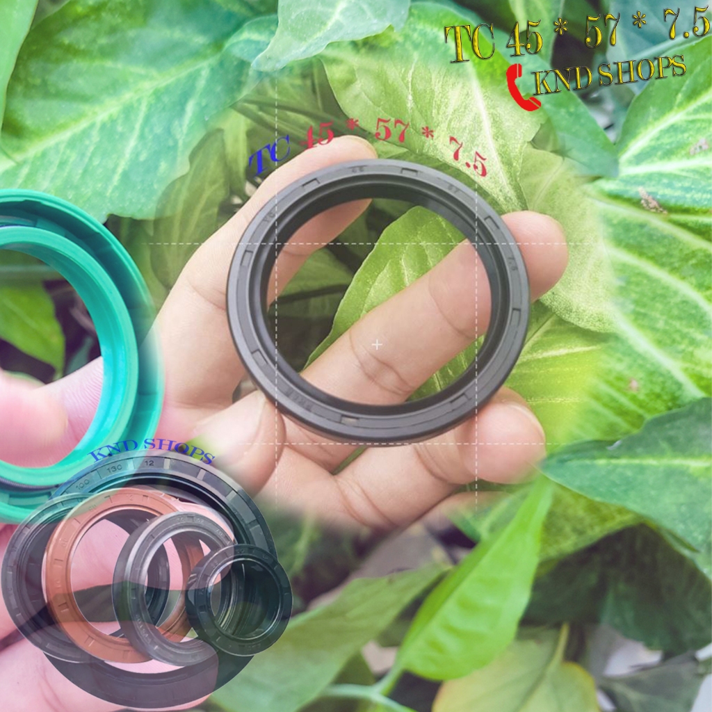Phốt dầu TC 45*57*7.5, Phốt chặn nhớt trục chuyên cho phụ tùng xe máy, xe ba gác, máy sản xuất công 