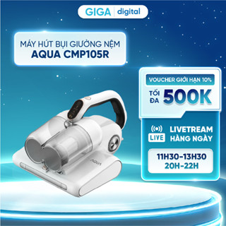  Máy hút bụi giường nệm Aqua CMP105R - Lực hút 14.000Pa - Tia UV kết hợp sấy nóng 56° 