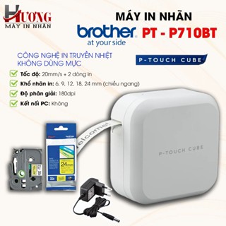 Máy in nhãn Brother Cube PT-P710BT 