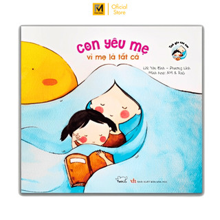 Sách thơ cho bé tập nói - con yêu mẹ vì mẹ là tất cả