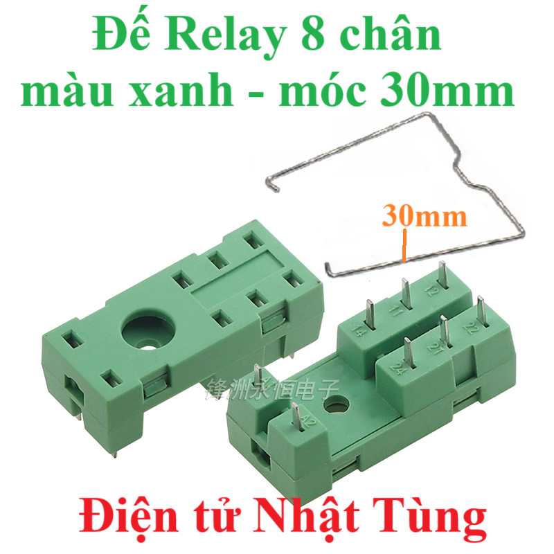 ĐẾ RELAY 8 CHÂN CÓ MÓC MÀU XANH, HF115F G2R G2RL JW2SN