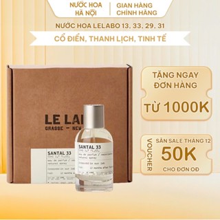 Nước Hoa LELABO 13, 33, 29, 31 bao thơm Và sang Trọng