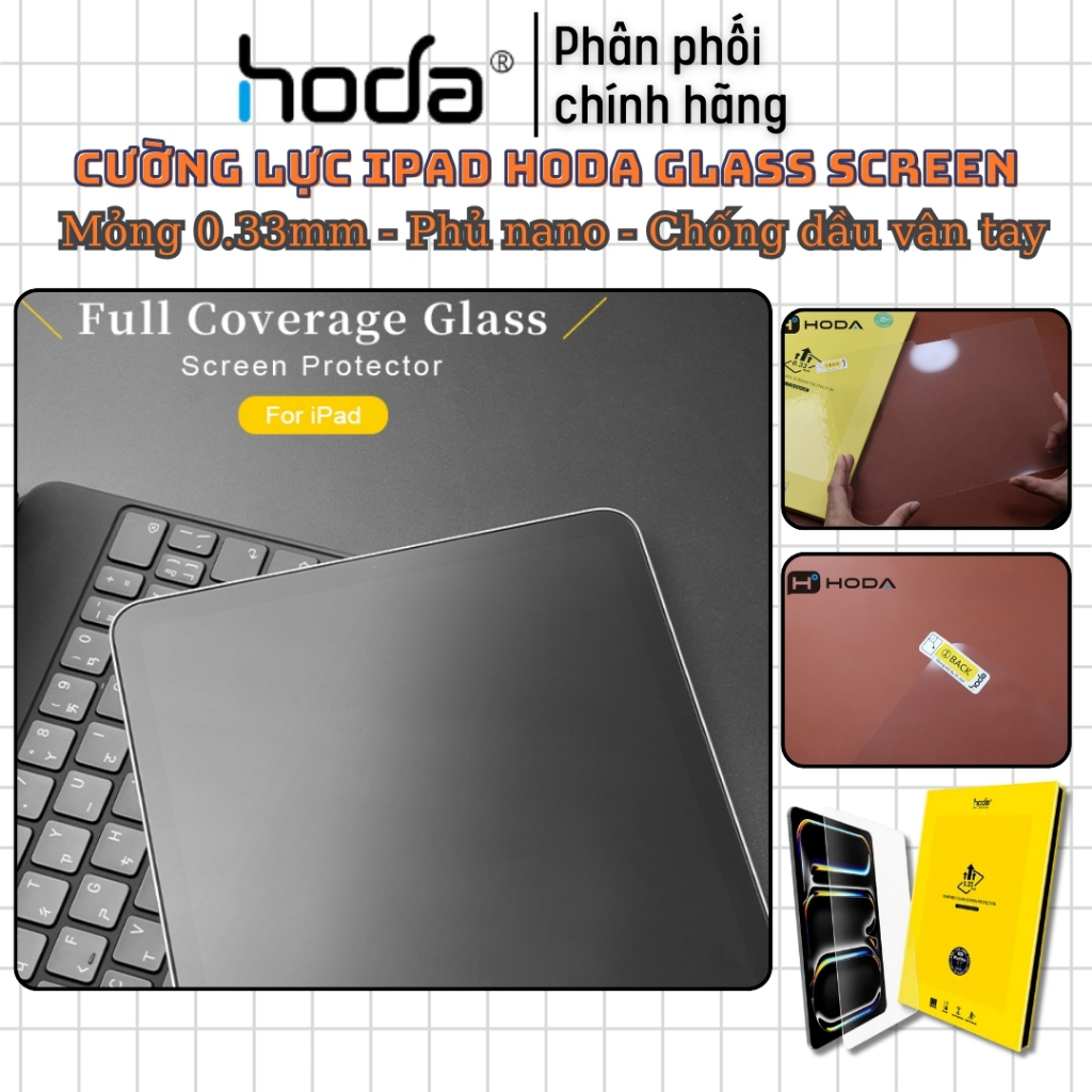 Dán kính cường lực Nano 0.33mm iPad Hoda Glass Screen iPad Pro M4 13 11 inch iPad Ai 11 Air 6 M2 13 