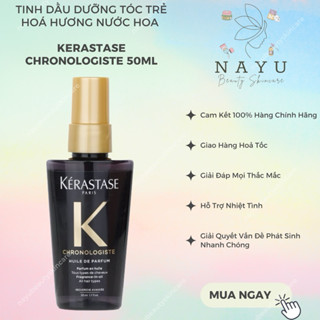   SIZE 50ML  TINH DẦU DƯỠNG TÓC TRẺ HOÁ HƯƠNG NƯỚC HOA KERASTASE CHRONOLOGISTE 