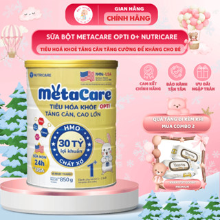  Sữa Bột METACARE OPTI 0+ Nutricare Tiêu Hoá Khoẻ Tăng Cân Tăng Cường Đề Kháng Cho Bé 0-12 Tháng 800g 