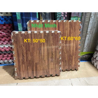 Thảm xốp Vân gỗ ghép sàn, Xốp ghép sàn Kích thước 50*50 Và 60*60 - 6 Viên/Bịch