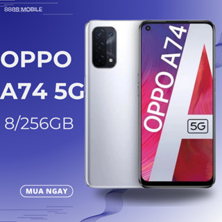  Điện thoại giá rẻ OPPO A74 Ram 8 256 GB smartphone OPPO cao cấp BH 6 Tháng 
