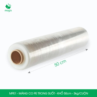 MPE1 - Khổ 50cm - 3kg - 1 cuộn màng co PE trong suốt - Cuộn màng bọc PE, màng chít quấn hàng