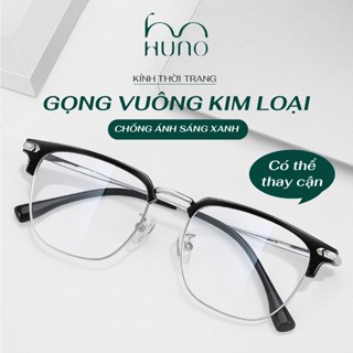 Mắt kính Nam Nữ thời trang HUNO, gọng kính cận nam vuông kim loại cao cấp 0 độ chống ánh sáng xanh và tia UV K68