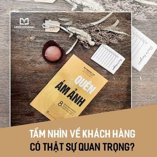 Sách: Từ Quên Đến Ám Ảnh - Tạo Ra Khách Hàng Trung Thành Ở Châu Á