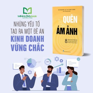 Sách: Từ Quên Đến Ám Ảnh - Tạo Ra Khách Hàng Trung Thành Ở Châu Á