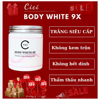    Hũ 250gr  kem body trắng da CiCi không bết dính  không lộ vân kem 
