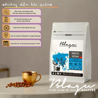 Cà Phê Blagu Hạt Đã Rang, Robusta Winey Honey, Medium Dark, Túi 250gr