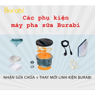 BỘ PHỤ KIỆN MÁY PHA SỮA BURABI ĐẦY ĐỦ-CHÍNH HÃNG