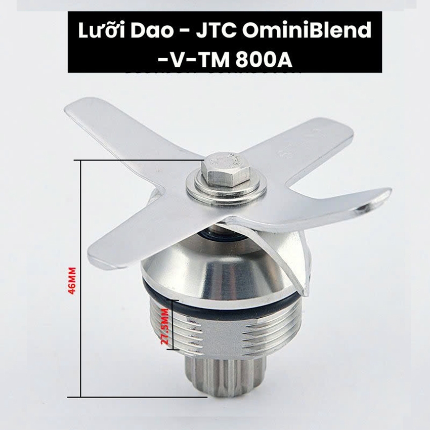 Lưỡi dao máy xay JTC Ominiblend TM 800A, lưỡi dao máy sinh tố công nghiệp JTC 800A chất liệu thép kh